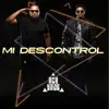 Oco Yajé - Mi Descontrol - Single